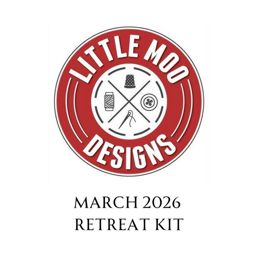 Little Moo Designs Retreat Kit March 2026