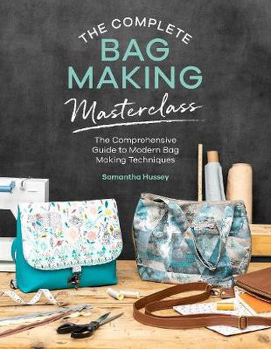 The Complete Guide to Bag Making Masterclass