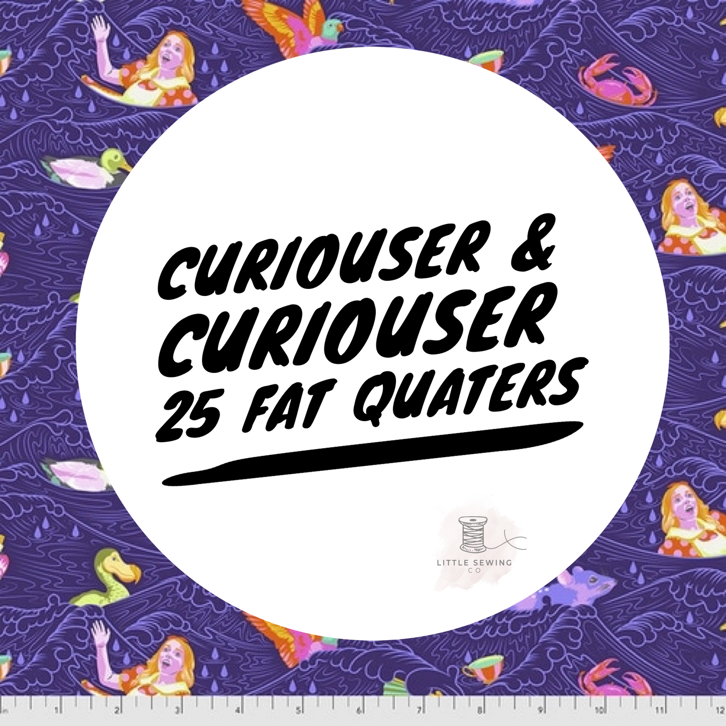 Tula Pink - Curiouser & Curiouser - Pre Cut FQ Bundles